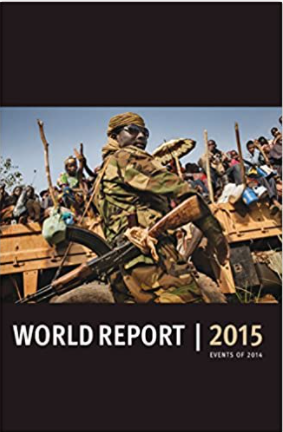World Report 2015: Events of 2014 (Human Rights Watch World Report)
