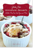 Gluten-Free Miniature Desserts: Tarts, Mini Pies, Cake Pops, and More