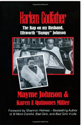 Harlem Godfather: The Rap on my Husband, Ellsworth "Bumpy" Johnson