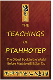 The Teachings of Ptahhotep: The Oldest Book In The World