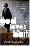 God Loves Haiti: A Novel