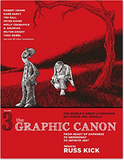 The Graphic Canon, Vol. 3: From Heart of Darkness to Hemingway to Infinite Jest (The Graphic Canon Series)