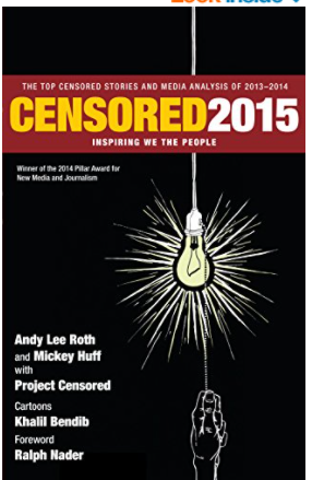 Censored 2015: Inspiring We the People; The Top Censored Stories and Media Analysis of 2013- 2014