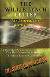 The Willie Lynch Letter and the Destruction of Black Unity x 50
