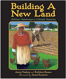 Building a New Land: African Americans in Colonial America (From African Beginnings: The African-American Story)