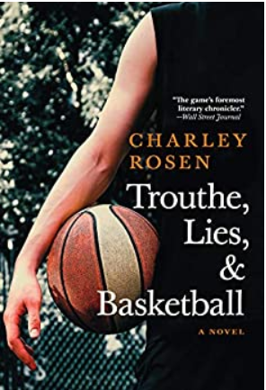 Trouthe, Lies, and Basketball