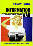 Information War: American Propaganda, Free Speech and Opinion Control Since 9-11 (Open Media Series)