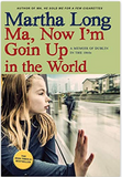 Ma, Now I'm Goin Up in the World: A Memoir of Dublin in the 1960s