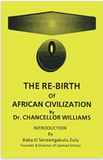 The Re-birth of African Civilization