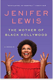 The Mother of Black Hollywood: A Memoir