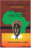 Cheikh Anta Diop And the New Light on African History