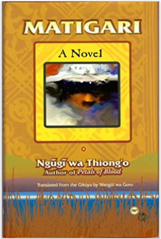 Matigari: A Novel (African Writers Library)
