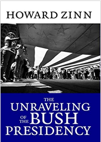 The Unraveling of the Bush Presidency