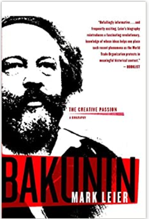 Bakunin: The Creative Passion