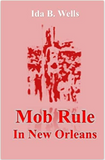 Mob Rule in New Orleans