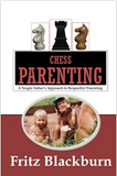 Chess Parenting: A Single Father’s Approach to Respectful Parenting