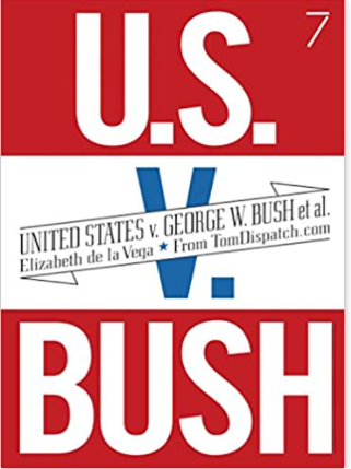 United States v. G. W. Bush et al.