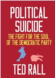 Political Suicide The Fight for the Soul of the Democratic Party