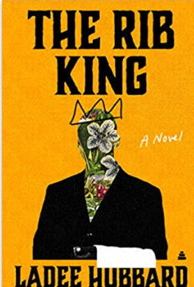 The Rib King: A Novel