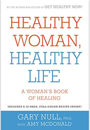 Healthy Woman, Healthy Life: A Woman's Book of Healing