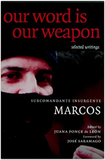 Our Word is Our Weapon: Selected Writings