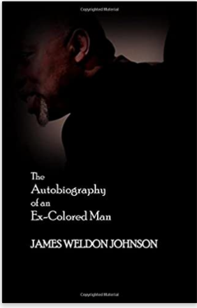 The Autobiography of an Ex-Colored Man
