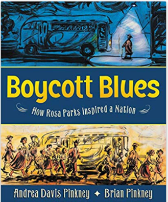 Boycott Blues: How Rosa Parks Inspired a Nation