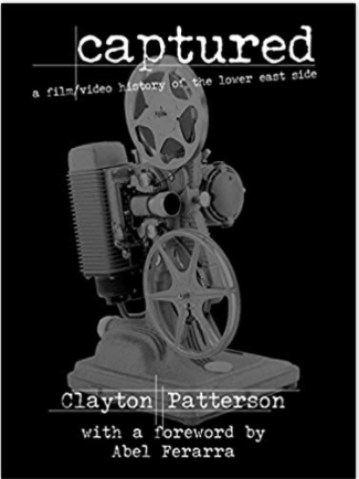 Captured: A Film & Video History of the Lower East Side