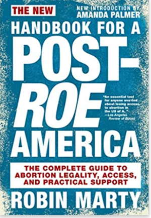 The New Handbook for a Post-Roe America