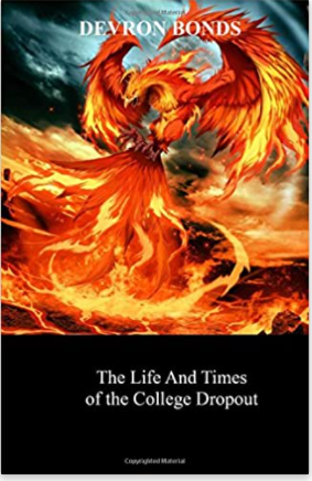 The Life and Times of the College Dropout