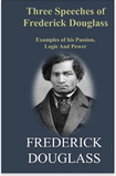 Three Speeches of Frederick Douglass