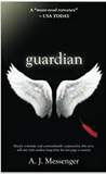Guardian (The Guardian Series) (Volume 1)