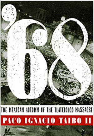 68: The Mexican Autumn of the Tlatelolco Massacre