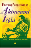 Emerging Perspectives on Akinwumi Isola