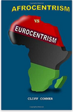 Afrocentrism vs Eurocentrism