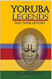 Yoruba Legends And Their History