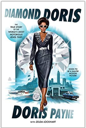 Diamond Doris: The True Story of the World's Most Notorious Jewel Thief