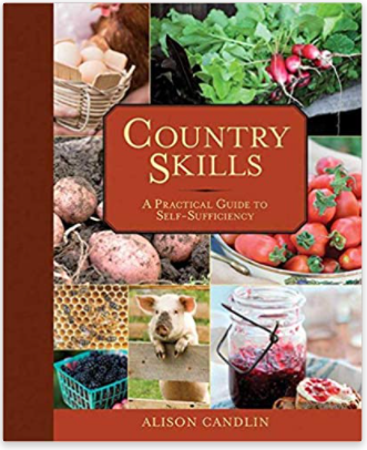 Country Skills: A Practical Guide to Self-Sufficiency