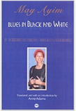 Blues in Black and White: A Collection of Essays, Poetry and Conversations