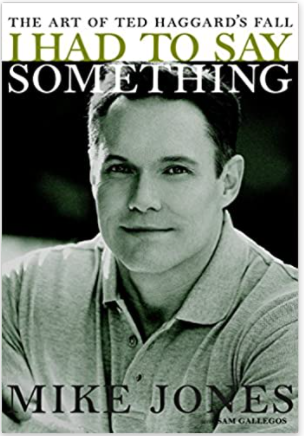 I Had to Say Something: The Art of Ted Haggard's Fall