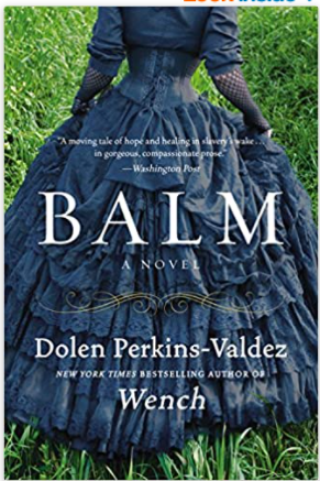 Balm: A Novel