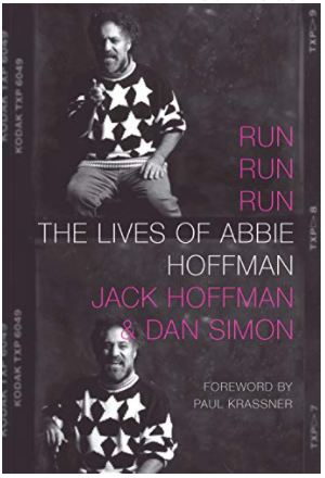 Run Run Run The Lives of Abbie Hoffman