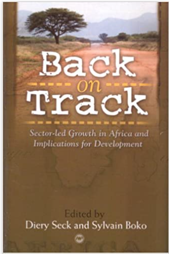 Back on Track: Sector-Led Growth in Africa and Implications for Development