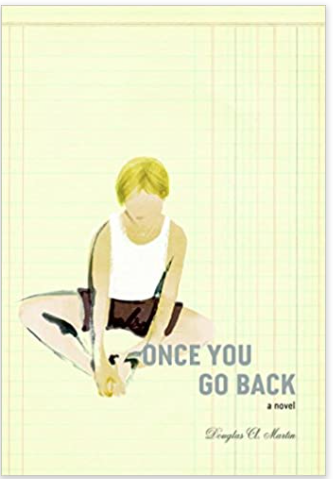 Once You Go Back: A Novel