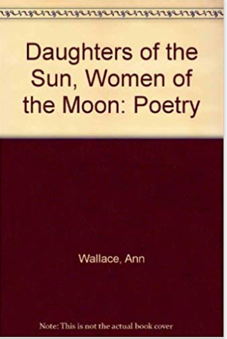 Daughters of the Sun, Women of the Moon