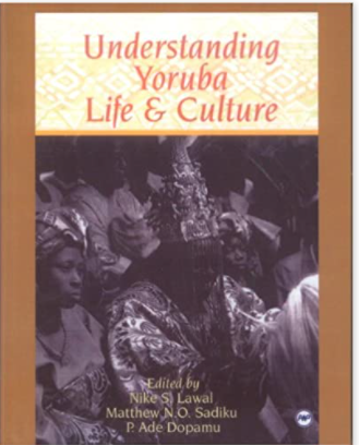 Understanding Yoruba Life and Culture – Black Books Wholesale