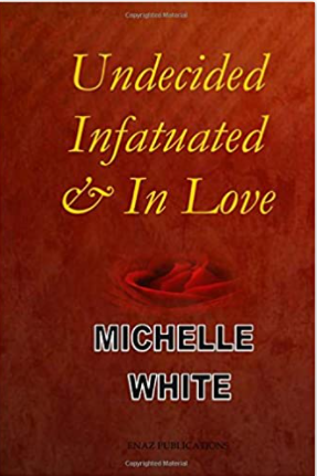 Undecided, Infatuated and In Love