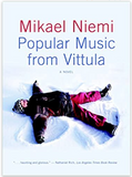 Popular Music from Vittula: A Novel