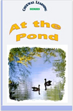 At the Pond: Chekwas Learning Series