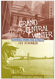 Grand Central Winter: Stories from the Street